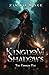Kingdom of Shadows: The Cri...