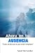 Ahora en tu ausencia by Sarah Hernandez
