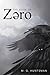 The Book Of Zero by M. G. Huntsmen