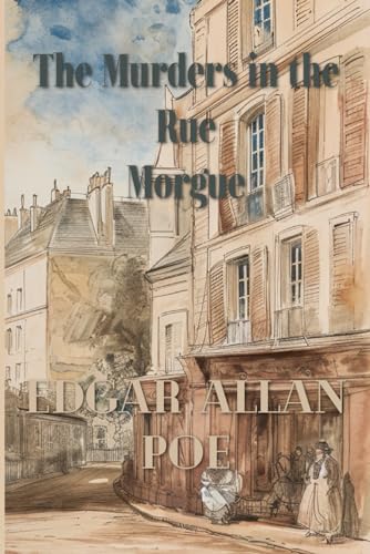 The Murders in the Rue Morgue