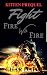 Fight Fire with Fire: Kitte...