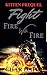 Fight Fire with Fire: Kitten prequel - two