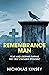 Remembrance Man: Fear and D...