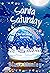 Santa Saturday
