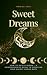 Sweet Dreams: How to date a...