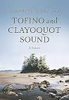 Tofino and Clayoq...