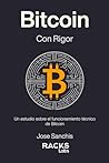 Bitcoin con Rigor...
