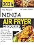 The Newest Ninja Air Fryer Cookbook 2024 by Jayden Chadwick