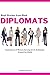 Diplomats: Real Stories fro...