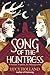 Song of the Huntress