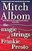 The Magic Strings of Frankie Presto