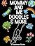 Mommy and Me Doodles and More
