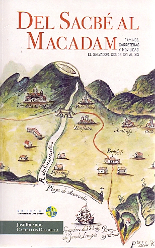 Del sacbé al macadam