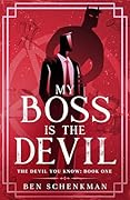My Boss is the Devil (The Devil You Know #1)