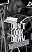 Don't Look Down (Best Laid ...