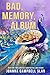 Bad Memory Album by Joanna Campbell Slan