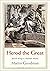 Herod the Great: Jewish King in a Roman World (Jewish Lives)