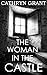 The Woman In the Castle: A Psychological Suspense Novel (Alexandra Mallory Book 15)