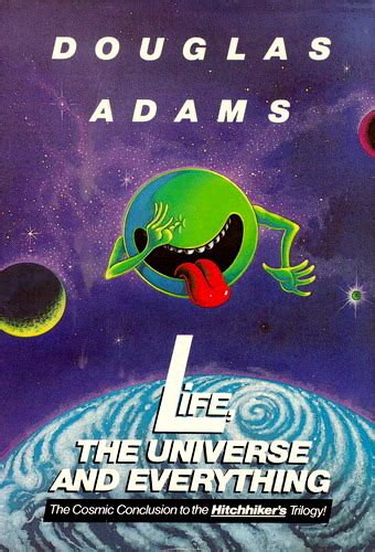Life, The Universe and Everything