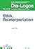 Ethik. Reinterpretation