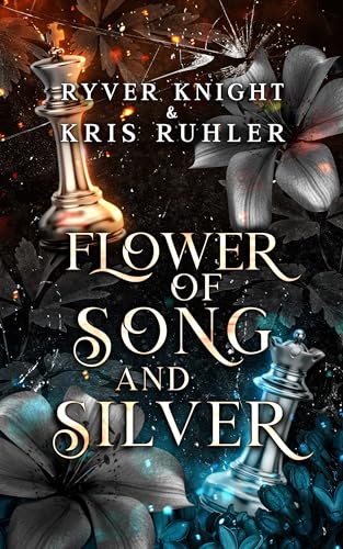 Flower of Song and Silver (Shadow and Ruin, #0.5)
