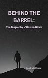 BEHIND THE BARREL...