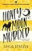 Honey Moon Murder (Honey Be...