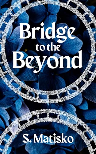 Bridge to the Beyond (Kindle Edition)