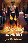 Chasing Monsters Chasing Monsters
