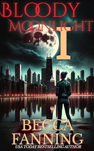 Bloody Moonlight 1 (Kindle Edition)