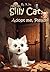 Silly Cat: Adopt Me, PLEASE!（cat kid books）: funny books for kids