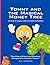 Tommy and the Magical Money...