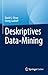 Deskriptives Data-Mining (German Edition)