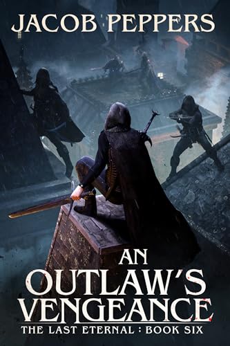 An Outlaw's Vengeance (The Last Eternal #6)