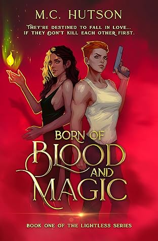 Born of Blood and Magic (The Lightless #1)