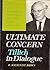 Ultimate Concern: Tillich in Dialogue