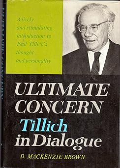 Ultimate Concern: Tillich in Dialogue