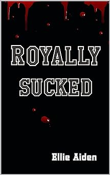 Royally Sucked