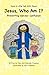 Jesus, Who Am I: Preventing...