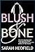 Blush & Bone