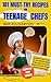 101 Must Try Recipes for Teenage Chefs by Sam CulinaryKid