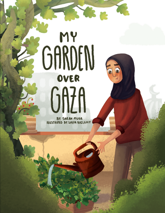 My Garden Over Gaza (Paperback)