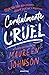 Cordialmente Cruel