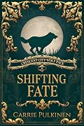 Shifting Fate