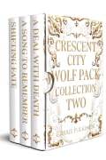 Crescent City Wolf Pack Collection Two