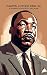 Martin Luther King Jr: A Jo...