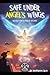 Safe Under Angels Wings