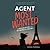 Agent Most Wanted: The Never-Before-Told Story of the Most Dangerous Spy of World War II