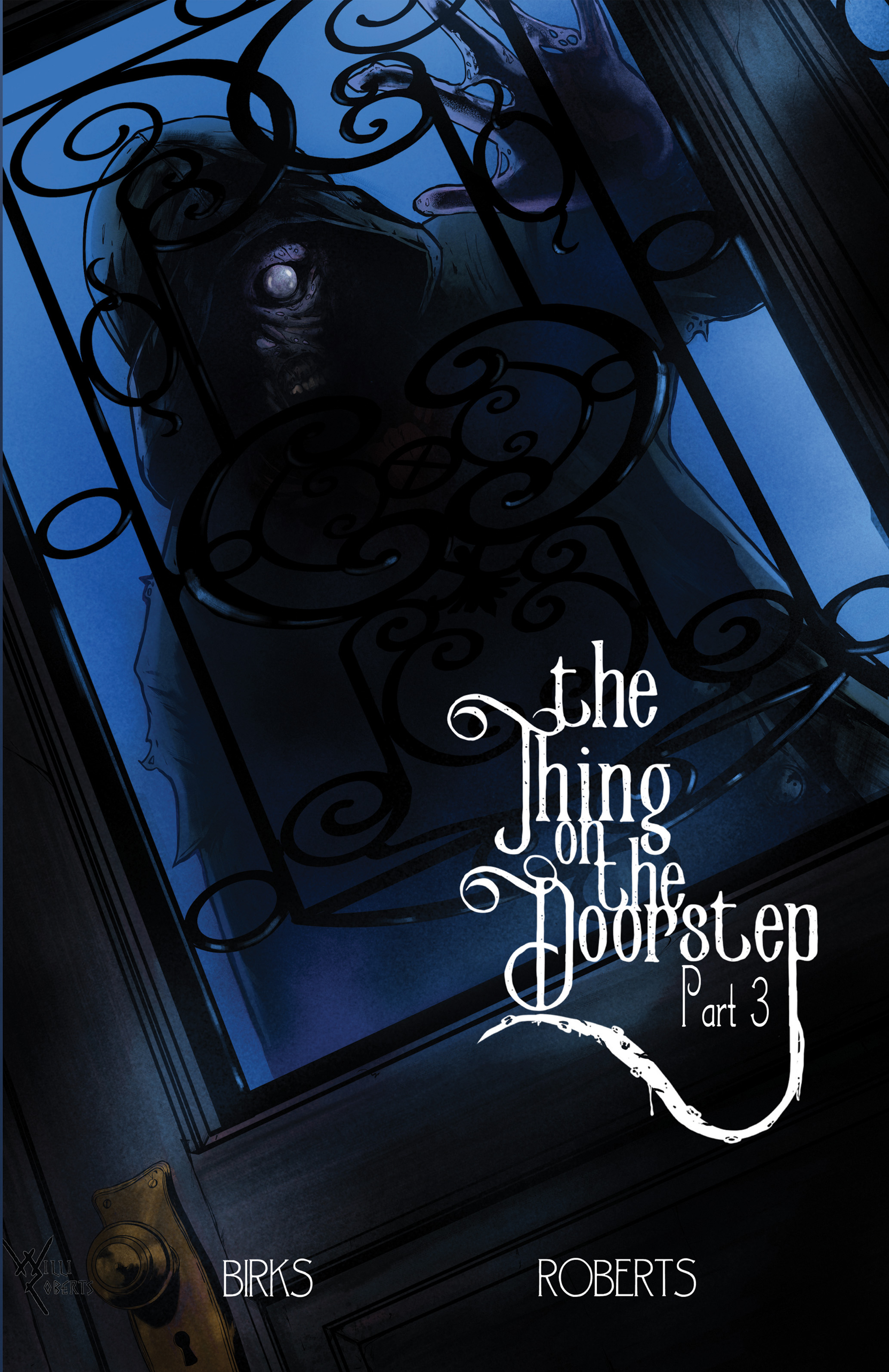 The Thing on the Doorstep Part Three