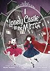 Lonely Castle in the Mirror, Vol. 1